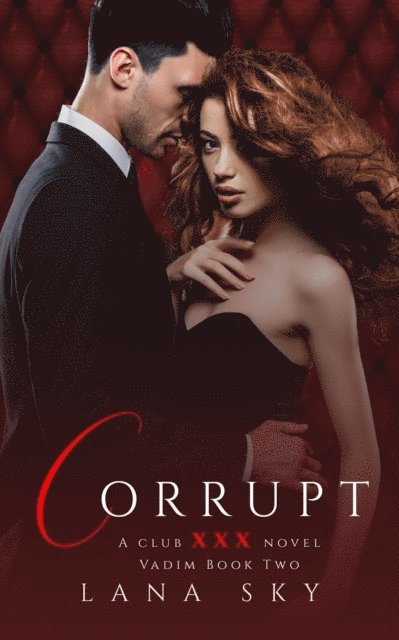Lana Sky - Corrupt, E-bok