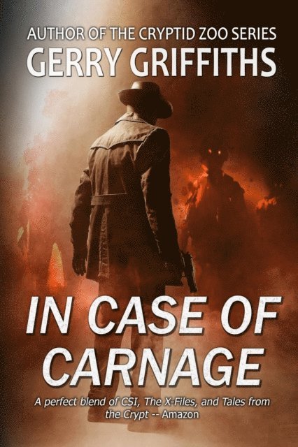Gerry Griffiths - In Case of Carnage, E-bok