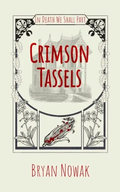 Bryan Nowak - Crimson Tassels, E-bok. Tillgänglighet: Lägg i varukorg