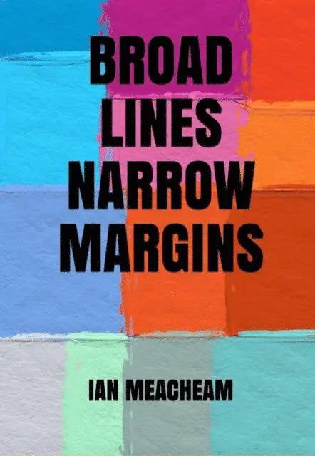 Ian Meacheam - Broad Lines Narrow Margins, E-bok. Tillgänglighet: Lägg i varukorg