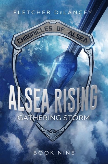 Fletcher DeLancey - Alsea Rising: Gathering Storm, E-bok