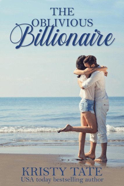 Kristy Tate - Oblivious Billionaire, E-bok