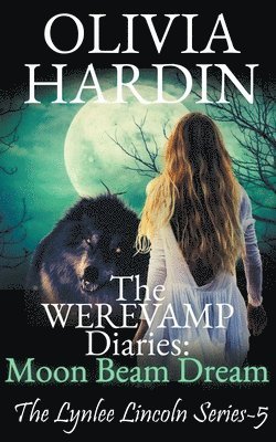 Olivia Hardin - Werevamp Diaries, Häftad