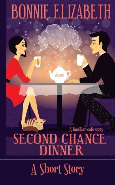 Bonnie Elizabeth - Second Chance Dinner, E-bok