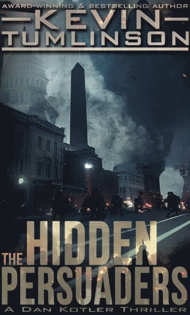 J. Kevin Tumlinson - Hidden Persuaders, E-bok