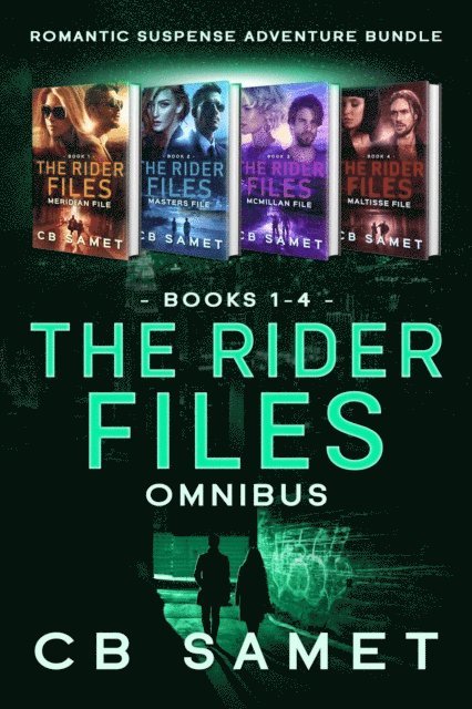CB Samet - Rider Files Omnibus (Romantic Suspense Adventure Bundle), E-bok