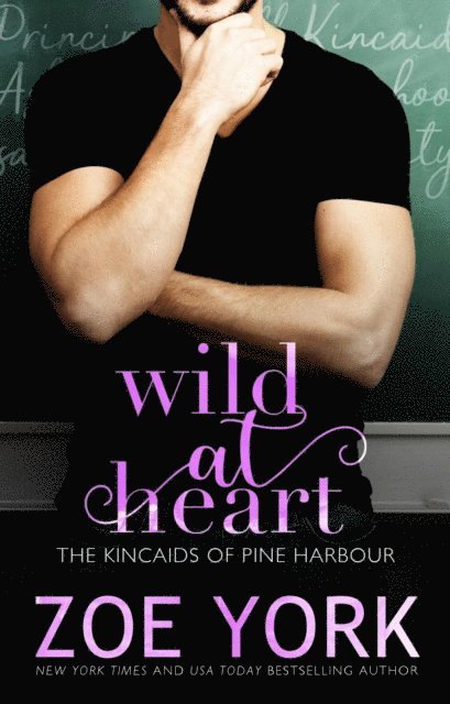Zoe York - Wild at Heart, E-bok