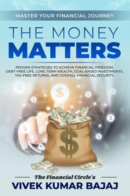 vivek kumar bajaj - Money Matters, E-bok