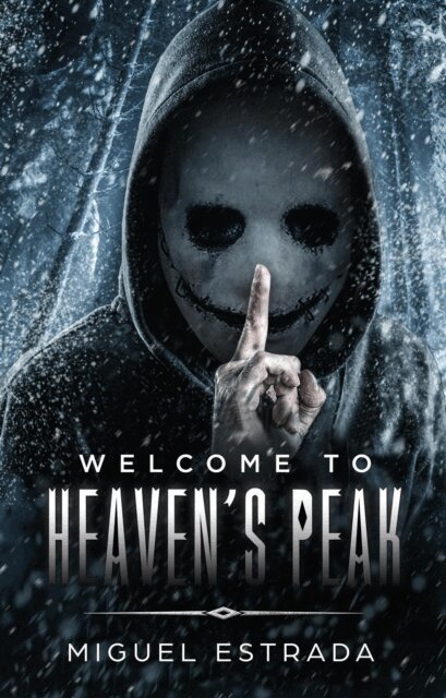 Miguel Estrada - Heaven's Peak: A Gripping Horror Novel, E-bok. Tillgänglighet: Lägg i varukorg
