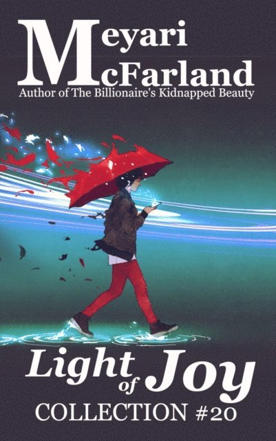 Meyari McFarland - Light of Joy, E-bok