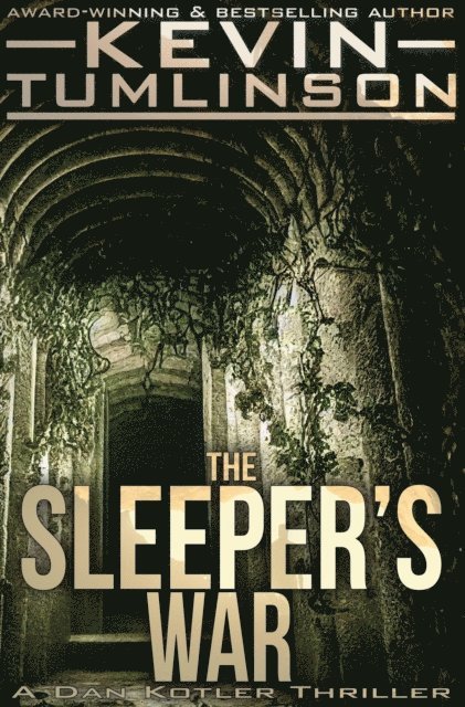 Kevin Tumlinson - Sleeper's War, E-bok