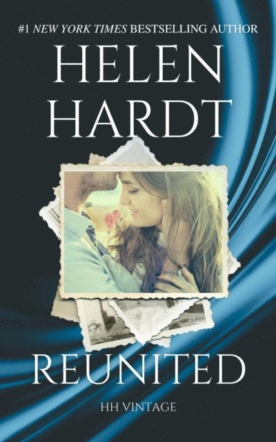Helen Hardt - Reunited, E-bok