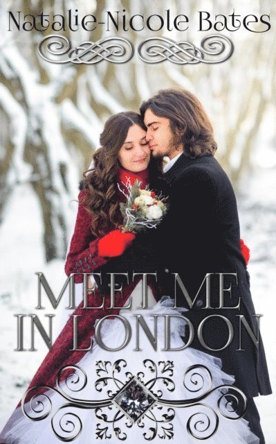 Natalie-Nicole Bates - Meet Me in London, E-bok