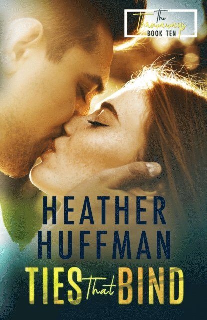 Heather Huffman - Ties That Bind, E-bok