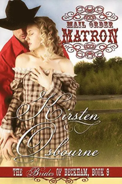 Kirsten Osbourne - Mail Order Matron, E-bok. Tillgänglighet: Lägg i varukorg