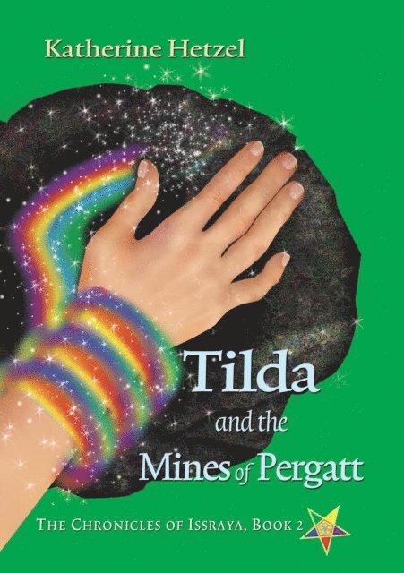 Katherine Hetzel - Tilda and the Mines of Pergatt, E-bok