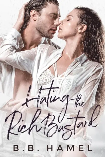 B. B. Hamel - Hating the Rich Bastard, E-bok. Tillgänglighet: Lägg i varukorg