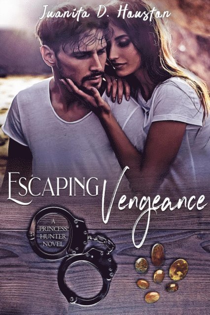Juanita D. Houston - Escaping Vengeance, E-bok