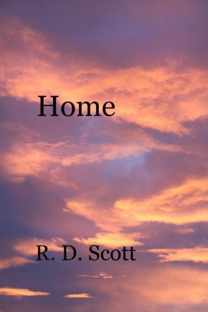 R. D. Scott - Home, E-bok