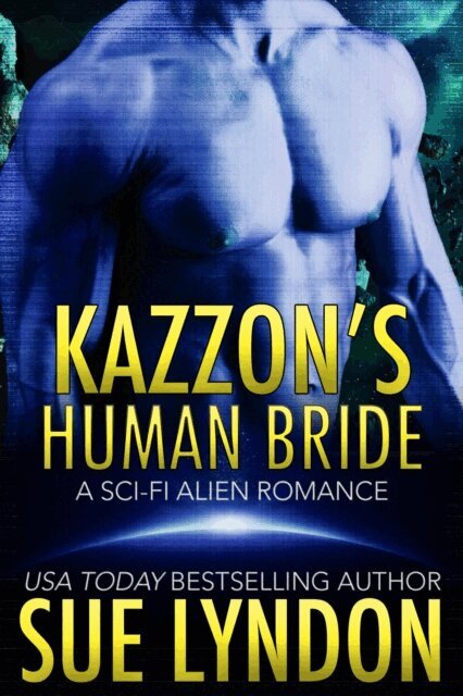 Sue Lyndon - Kazzon's Human Bride, E-bok