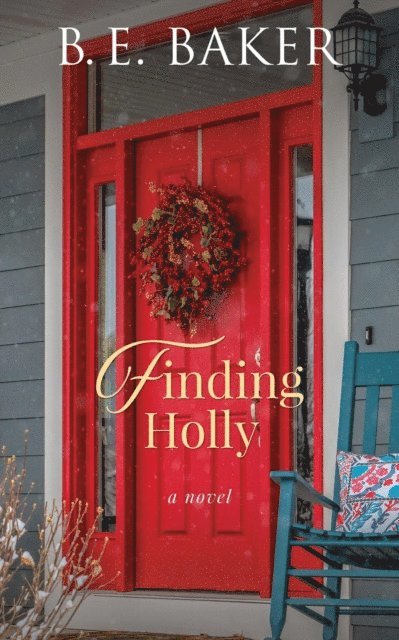 B. E. Baker - Finding Holly, E-bok