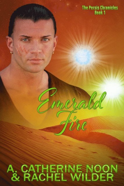 Rachel Wilder, A. Catherine Noon - Emerald Fire, E-bok
