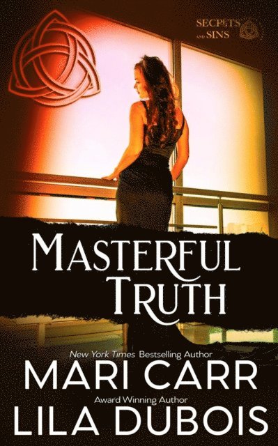Lila Dubois, Mari Carr - Masterful Truth, E-bok