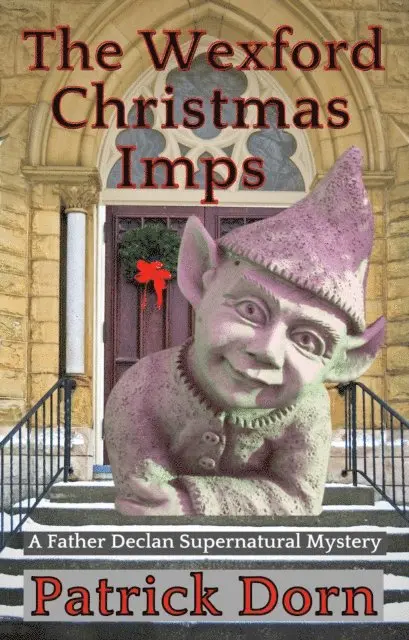 Patrick Dorn - Wexford Christmas Imps, E-bok. Tillgänglighet: Lägg i varukorg