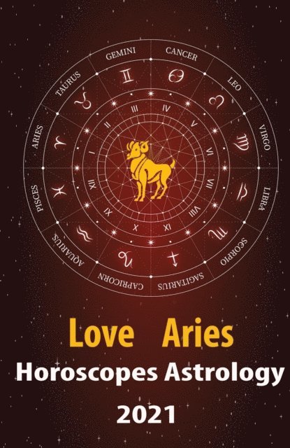 Alanis Crystal - Aries Love Horoscope & Astrology 2021, E-bok. Tillgänglighet: Lägg i varukorg