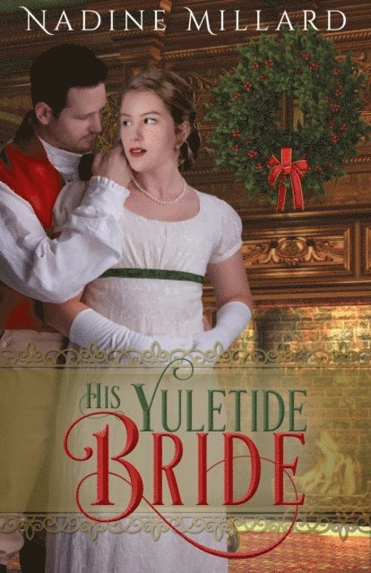 Nadine Millard - His Yuletide Bride, E-bok