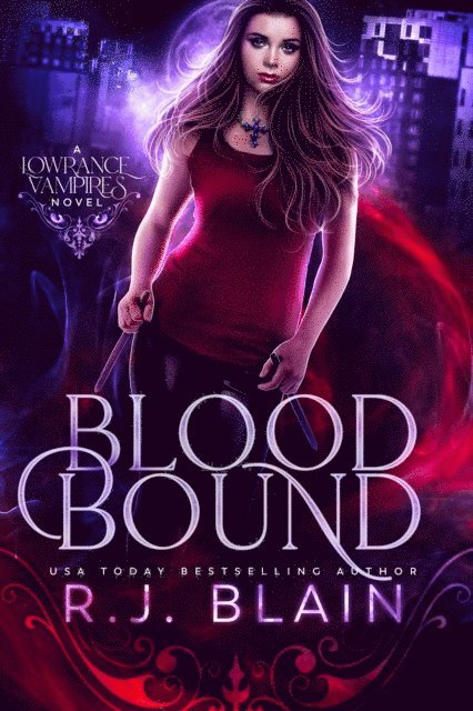 R.J. Blain - Blood Bound: A Lowrance Vampires Novel, E-bok