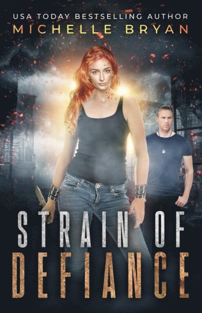 Michelle Bryan - Strain of Defiance, E-bok