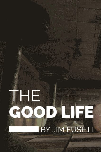 Jim Fusilli - Good Life, E-bok