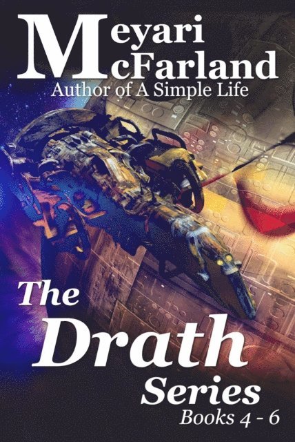 Meyari McFarland - Drath Series: Book 4-6, E-bok
