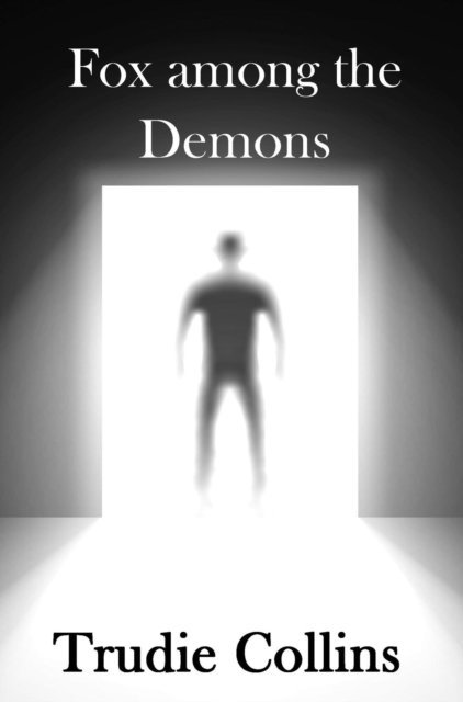 Trudie Collins - Fox Among the Demons, E-bok. Tillgänglighet: Lägg i varukorg