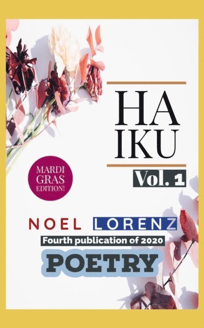 Noel Lorenz - Haiku, E-bok