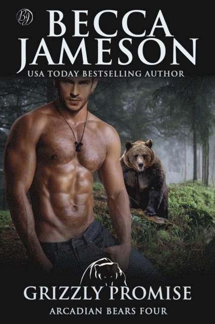 Becca Jameson - Grizzly Promise, E-bok