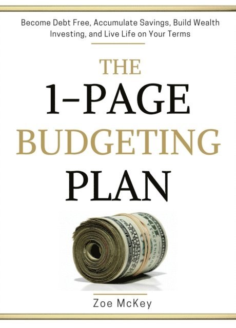 Zoe McKey - 1-Page Budgeting Plan, E-bok