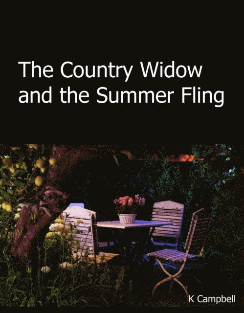 K. Campbell - Country Widow and the Summer Fling, E-bok