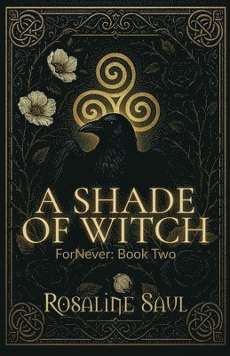 Rosaline Saul - Shade of Witch, Häftad