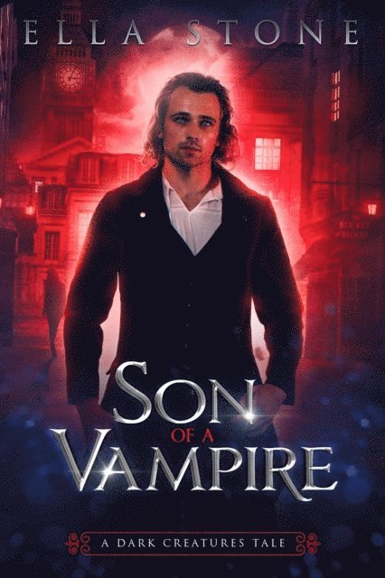Ella Stone - Son of a Vampire, E-bok