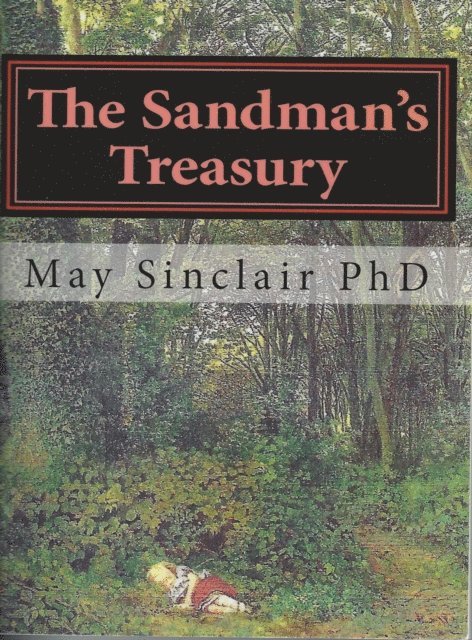 May Sinclair PhD - Sandman's Treasury, E-bok. Tillgänglighet: Lägg i varukorg