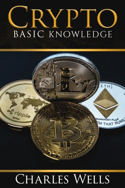 Charles Wells - Crypto Basic Knowledge, E-bok