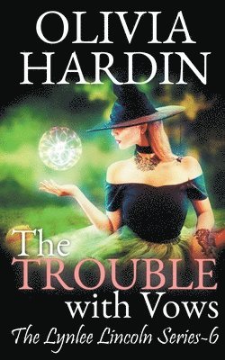 Olivia Hardin - Trouble with Vows, Häftad