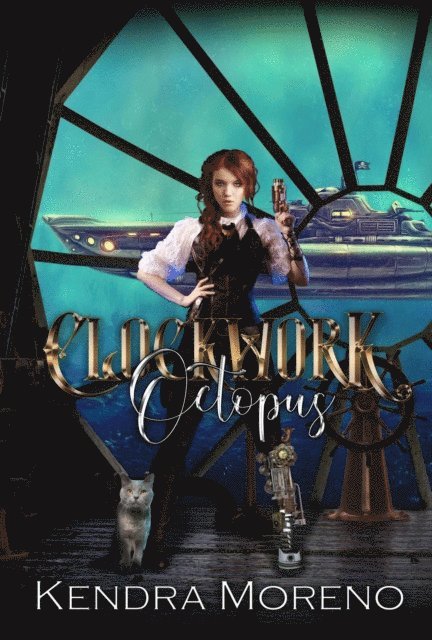 Kendra Moreno - Clockwork Octopus, E-bok