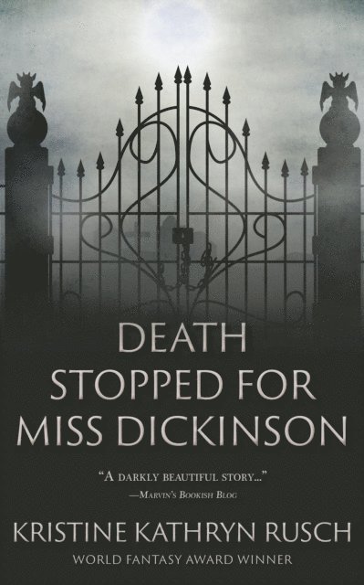 Kristine Kathryn Rusch - Death Stopped for Miss Dickinson, E-bok