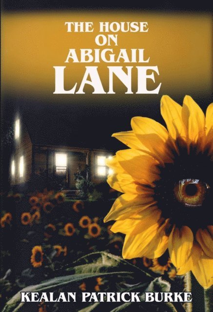 Kealan Patrick Burke - House on Abigail Lane, E-bok