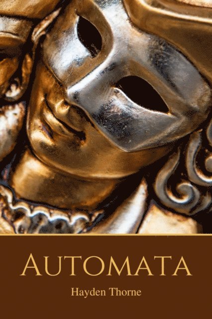 Hayden Thorne - Automata, E-bok