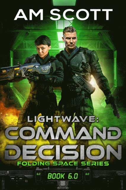 AM Scott - Lightwave: Command Decision, E-bok