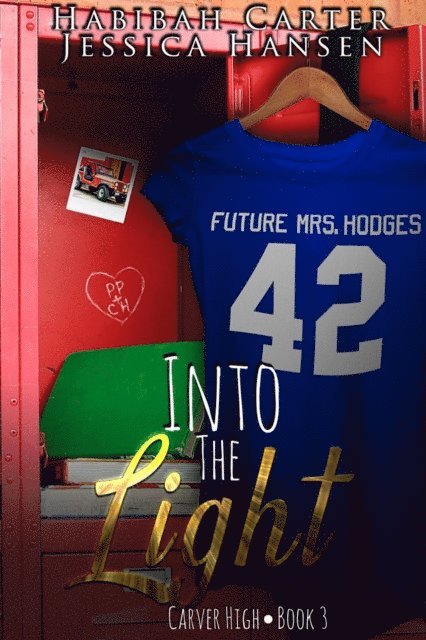 Jessica Hansen, Habibah Carter - Into the Light, E-bok